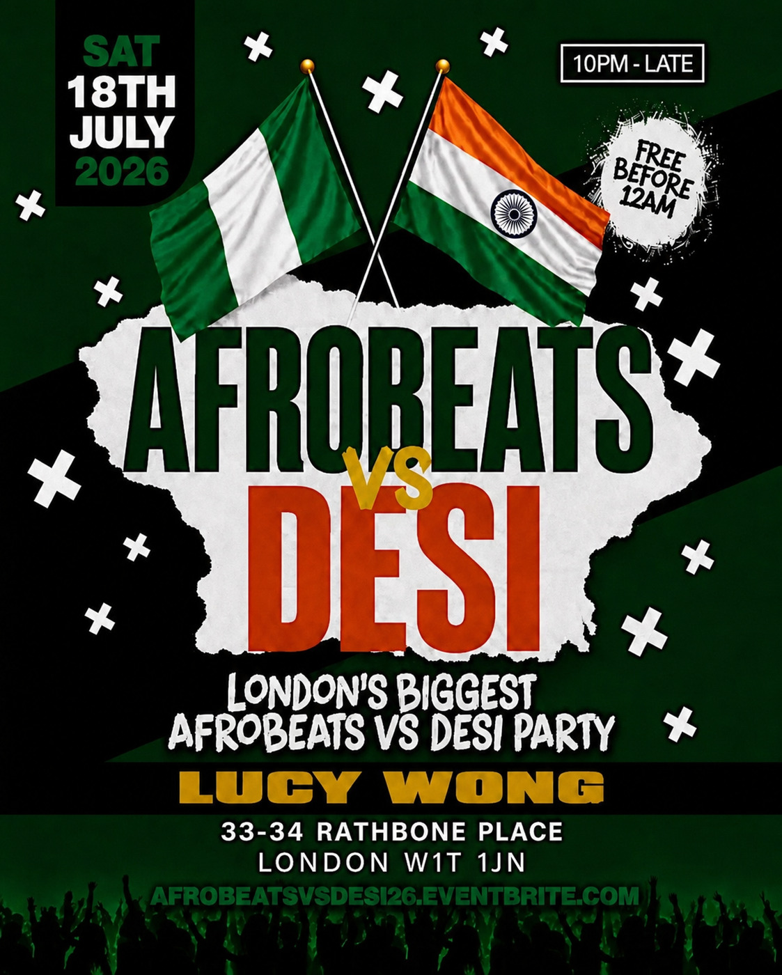 Afrobeats Vs Desi Soho - Everyone Free Before 12AM