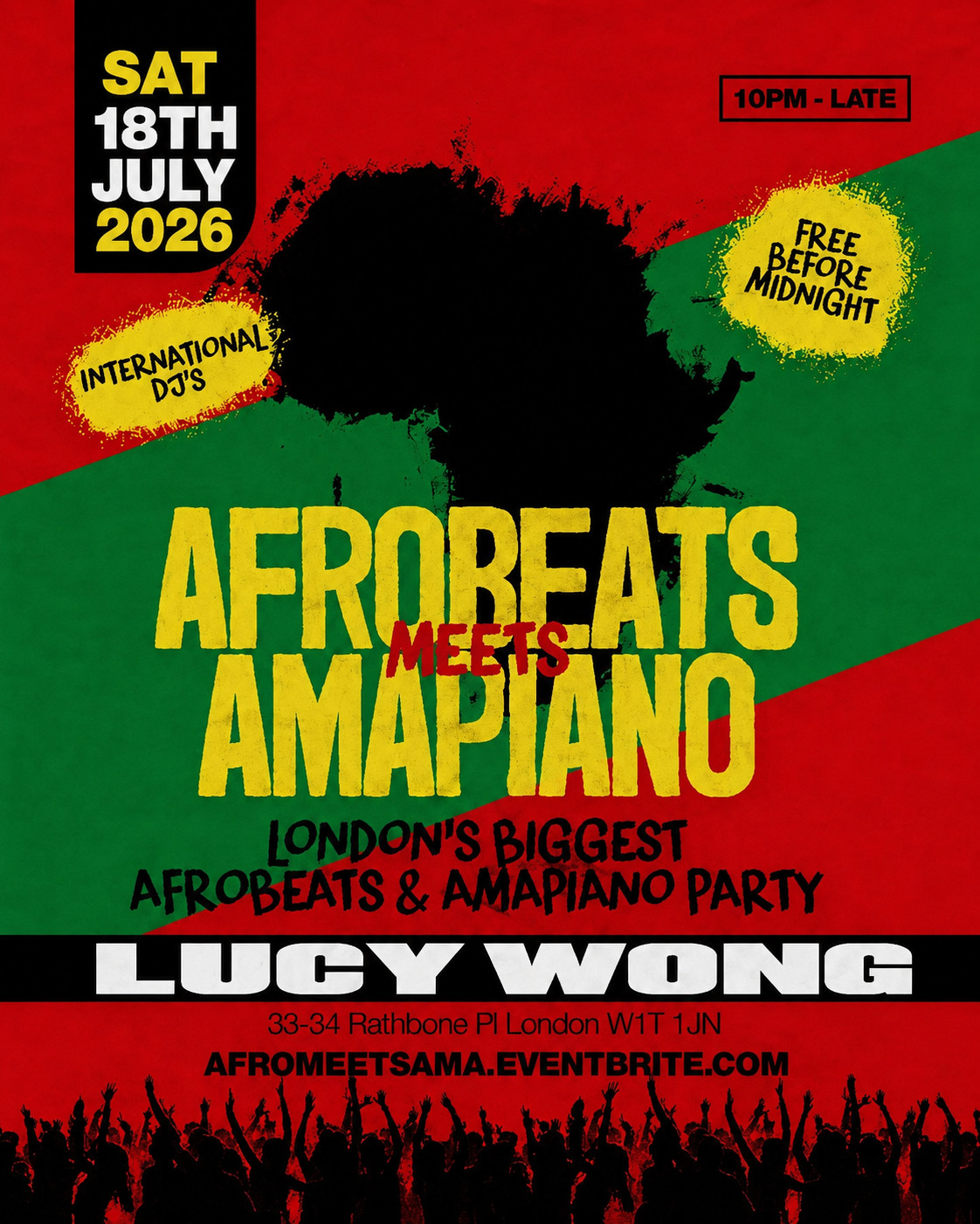 Afrobeats Meets Amapiano Soho – Everyone Free Before 12AM