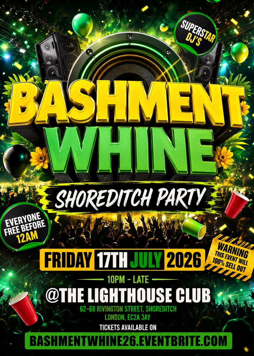 Bashment Whine - Shoreditch Party - Everyone Free Before 12AM