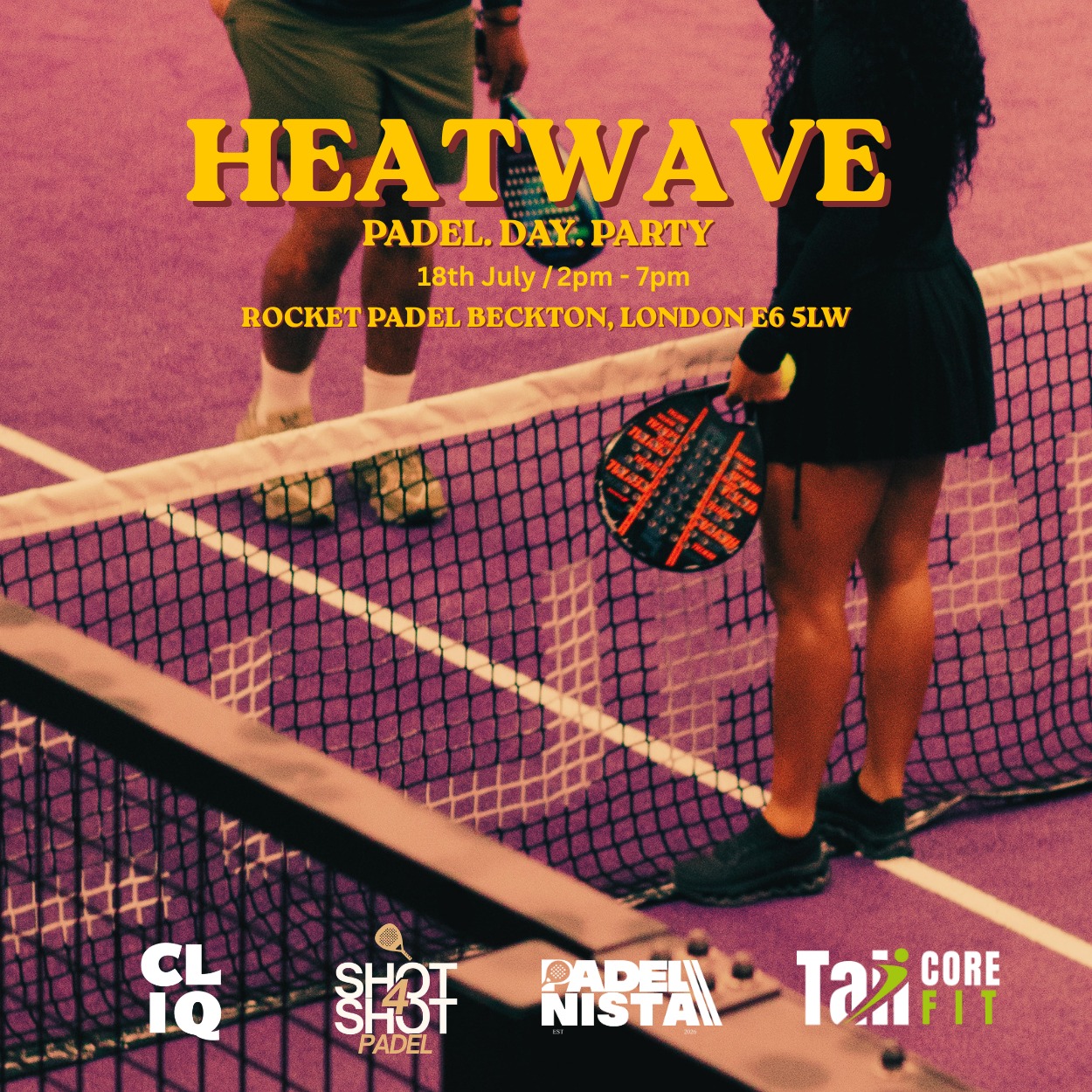  PADEL NISTA X SHOT4SHOT PADEL PRESENTS                                 HEATWAVE 