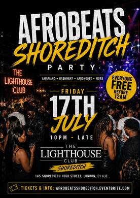 Afrobeats Shoreditch Party - Everyone Free Before 12AM