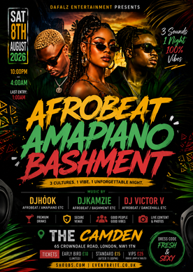 AFROBEAT • AMAPIANO • BASHMENT
