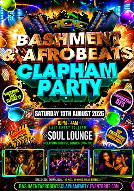 Bashment & Afrobeats Clapham Party - Everyone Free Before 12AM