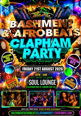 Bashment & Afrobeats Clapham Party - Everyone Free Before 12AM