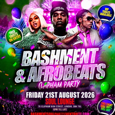 Bashment & Afrobeats Clapham Party - Everyone Free Before 12AM