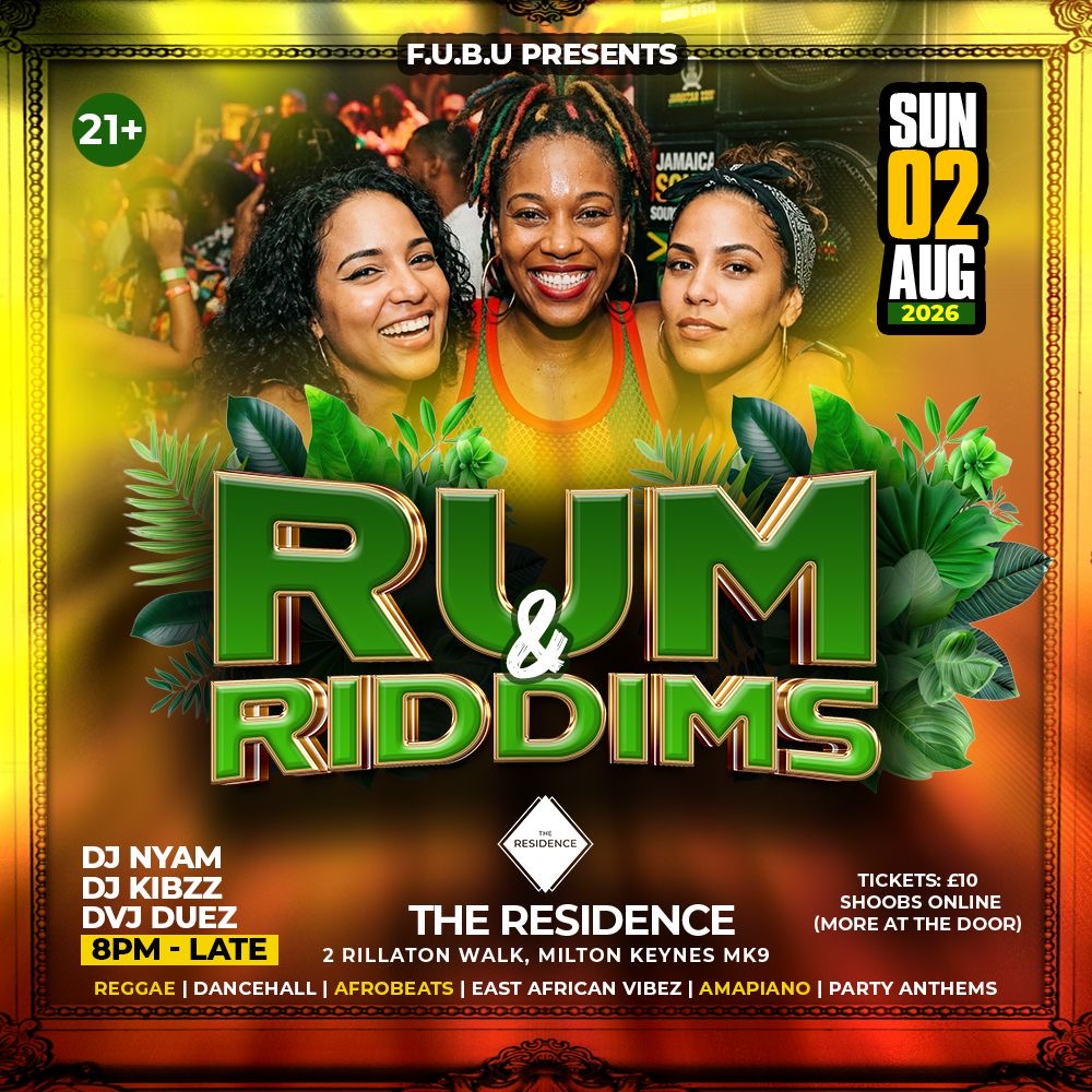 F.U.B.U presents RUM & RIDDIMS 