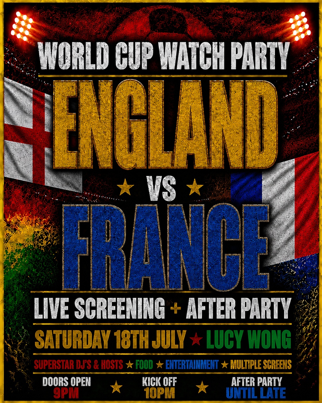ENGLAND VS FRANCE | WORLD CUP WATCH PARTY & AFTER PARTY