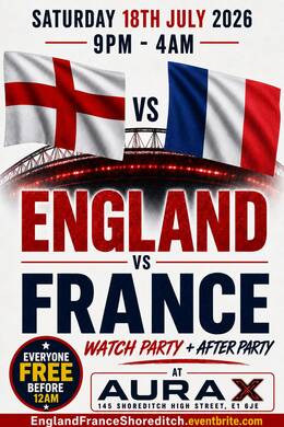 England VS France - Watch Party + After Party (Everyone Free Before 12AM)