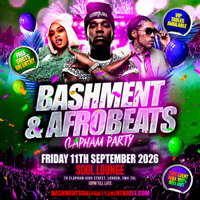 Bashment & Afrobeats Clapham Party - Everyone Free Before 12AM