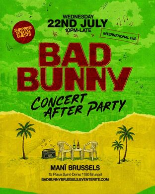 BAD BUNNY AFTER PARTY - BRUSSELS