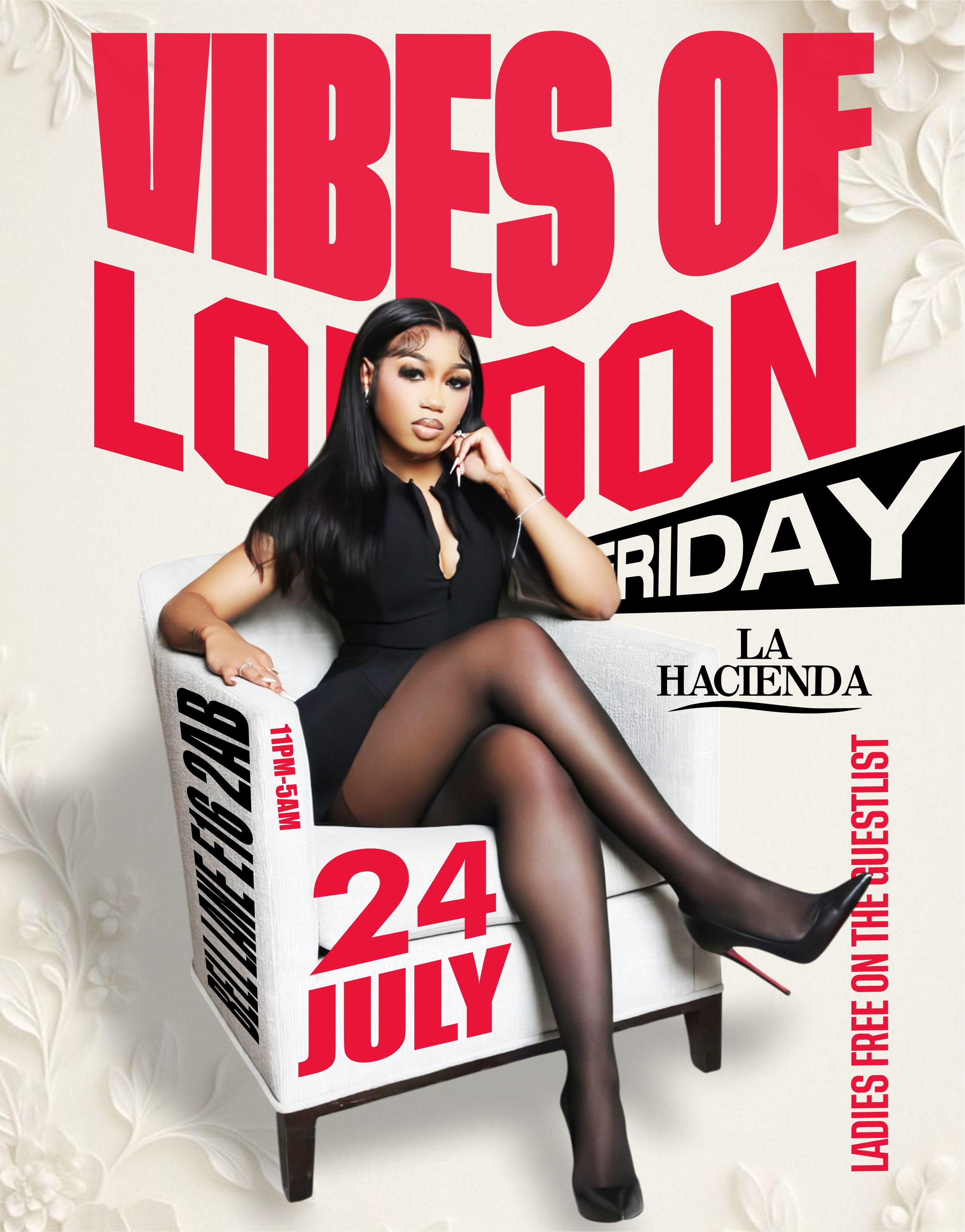 VIBES OF LONDON FRIDAY JULY 24th @ LA HACIENDA                                                 