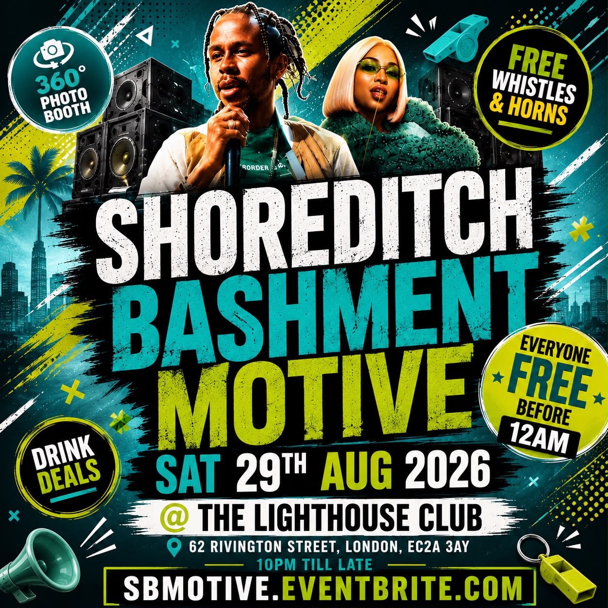  Shoreditch - Bashment Motive - Everyone Free Before 12AM