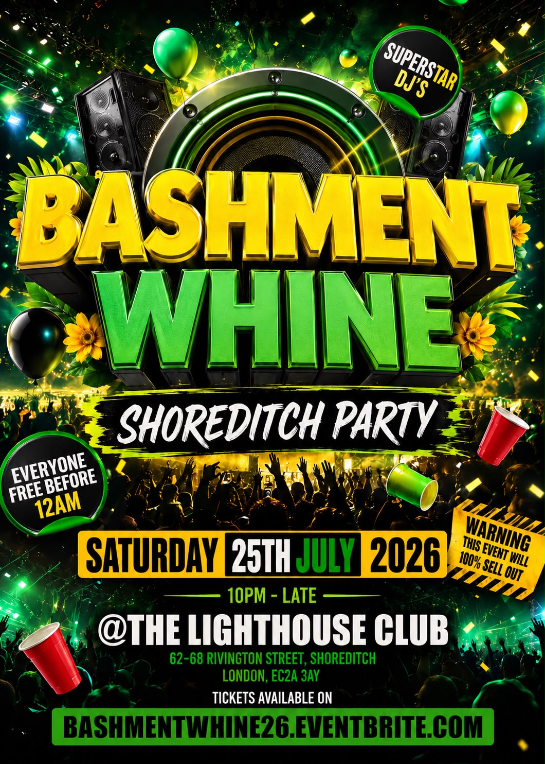 Bashment Whine - Shoreditch Party - Everyone Free Before 12AM