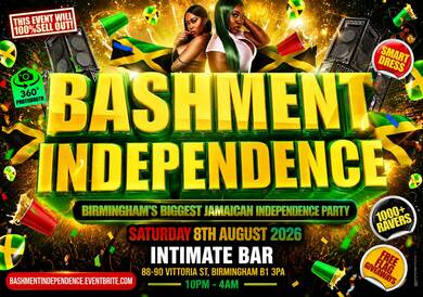 Bashment Independence - Birmingham's Biggest Jamaican Independence Party