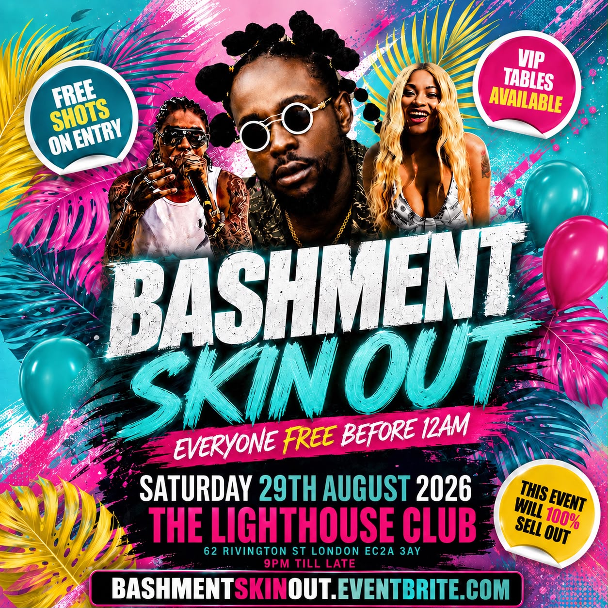 Bashment Skin Out Shoreditch Party -  Everyone Free Before 12AM