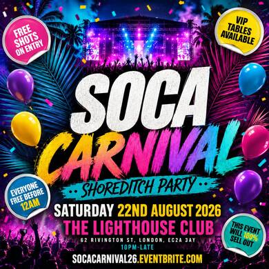 Soca Carnival - Shoreditch Party - Everyone Free Before 12AM