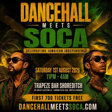 DANCEHALL MEETS SOCA - JA Independence Party in LDN 