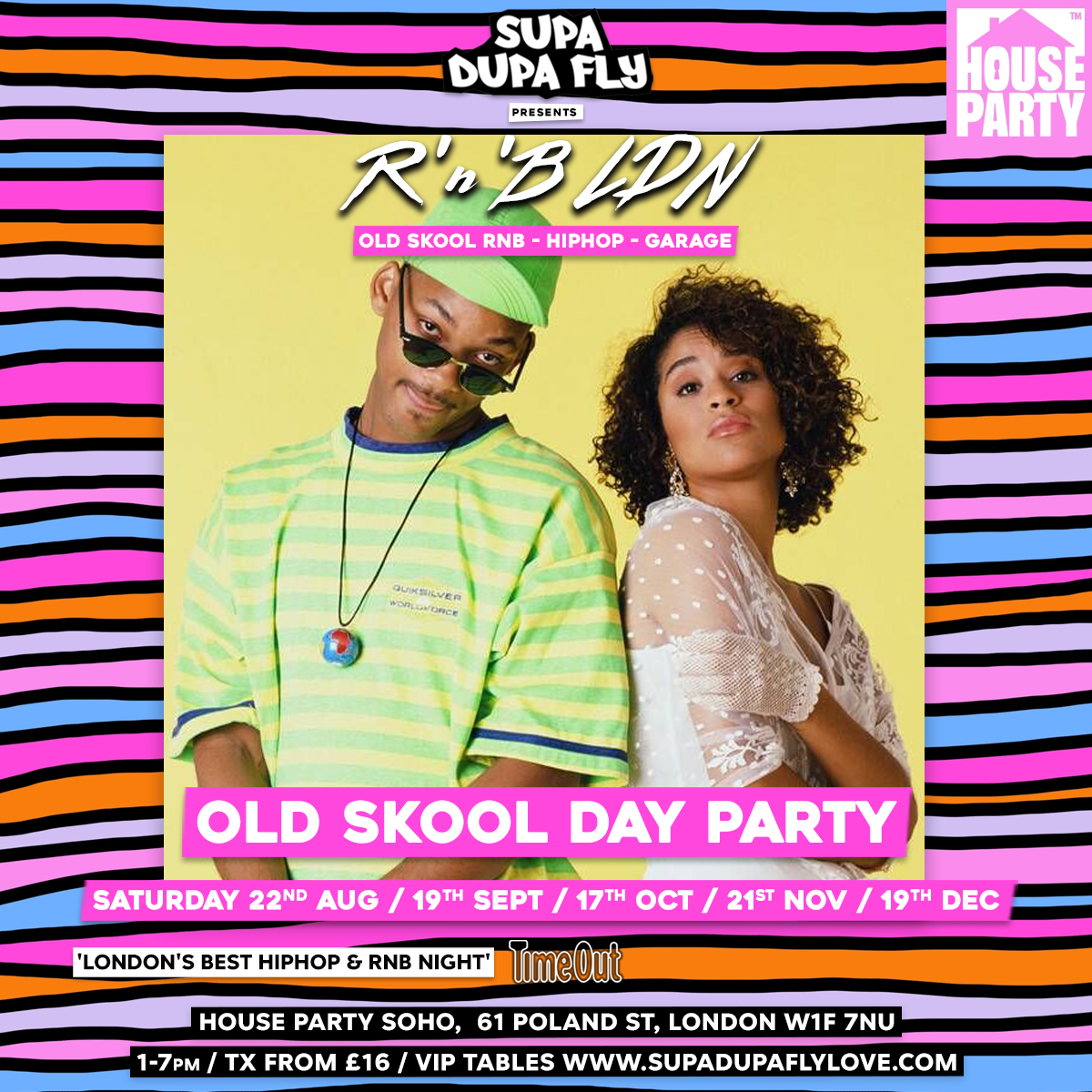 R'n'B LDN Day Party @ HOUSE PARTY SOHO 