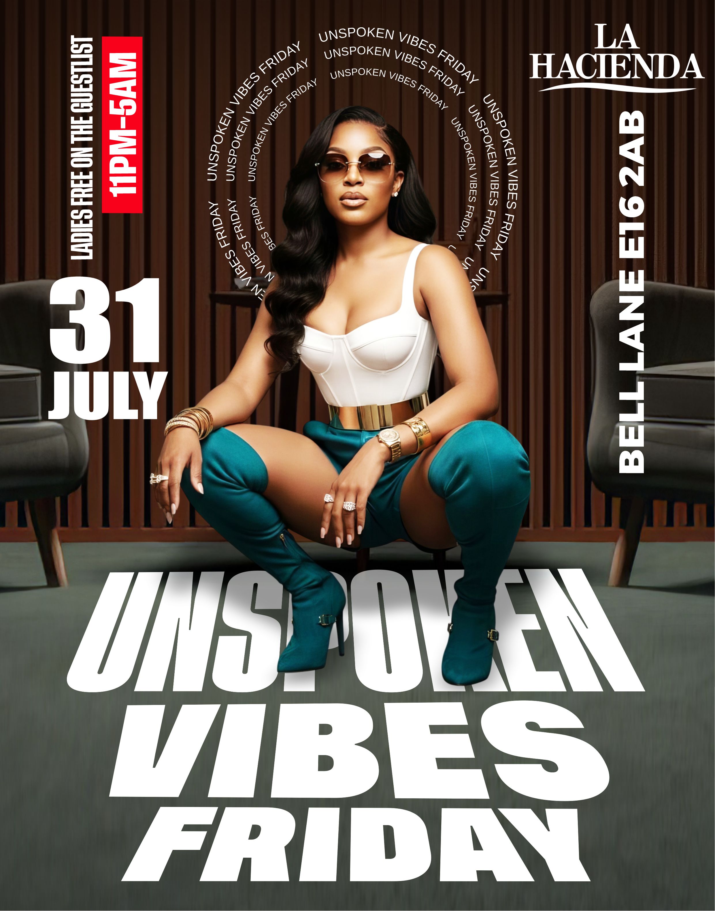 UNSPOKEN VIBES FRIDAY JULY 31st @ LA HACIENDA                                                  