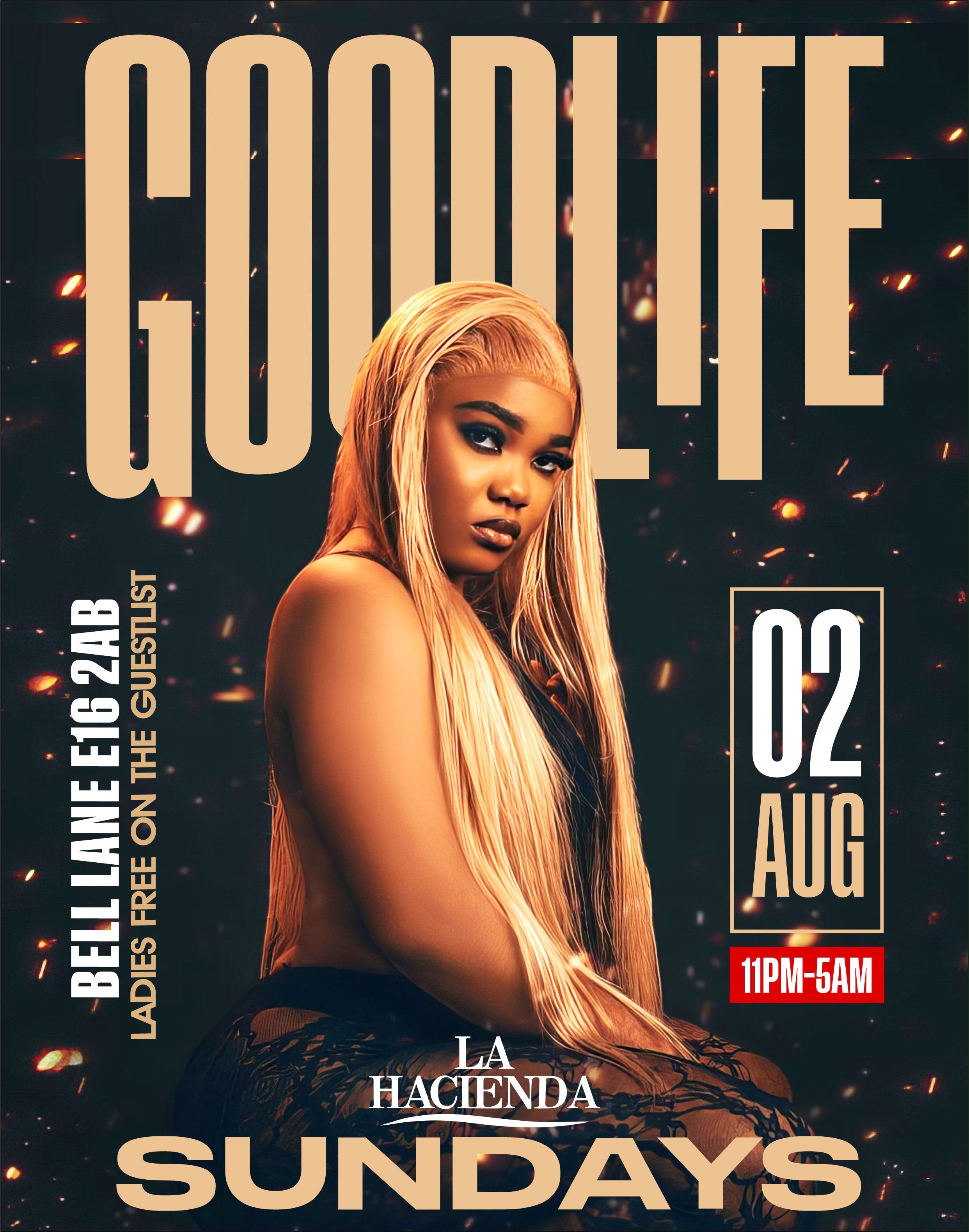 GOOD LIFE SUNDAY AT  LA HACIENDA 2ND OF AUGUST 