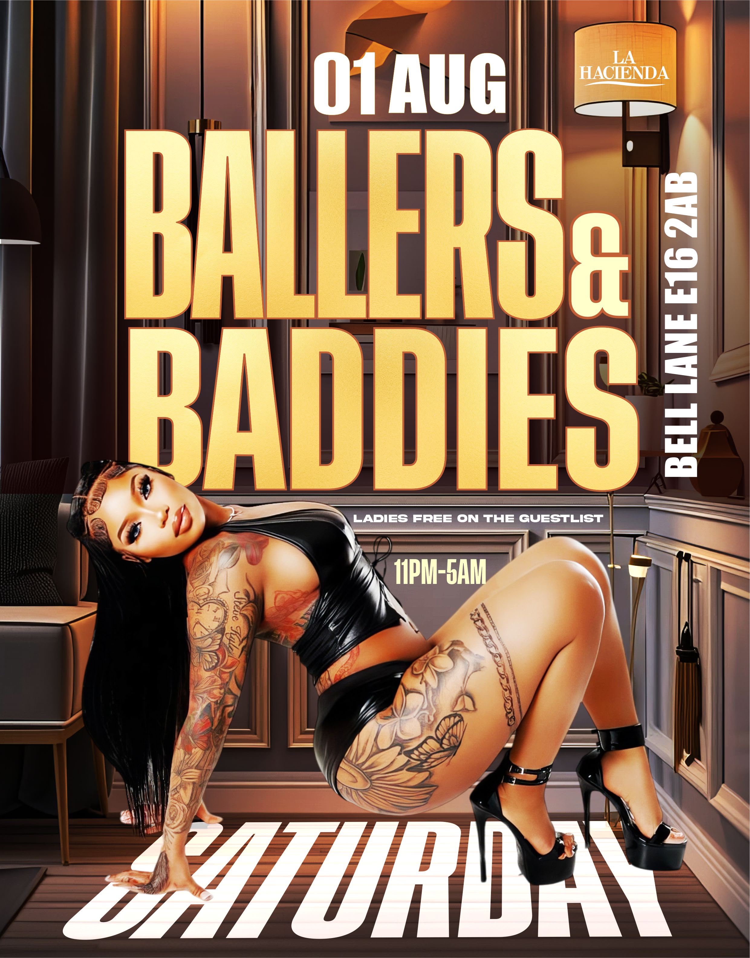 BALLERS & BADDIES SATURDAY AT LA HACIENDA 1ST OF AUGUST 