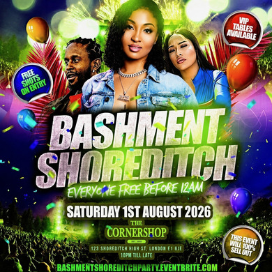 Bashment Shoreditch Party - Free Before Midnight