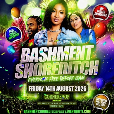 Bashment Shoreditch Party - Free Before Midnight