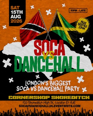 Soca Vs Dancehall Shoreditch – Everyone Free Before 12AM