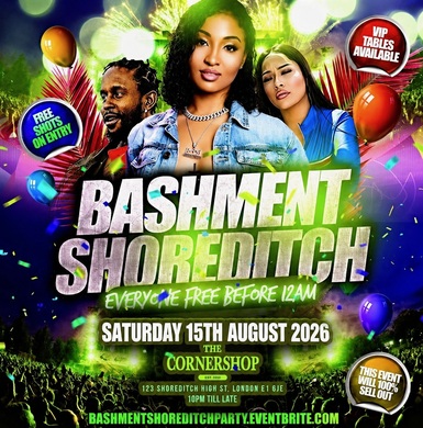 Bashment Shoreditch Party - Free Before Midnight