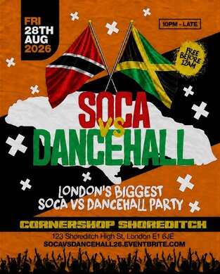 Soca Vs Dancehall Shoreditch – Everyone Free Before 12AM