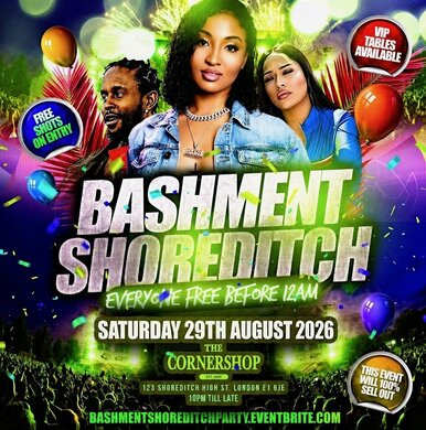 Bashment Shoreditch Party - Free Before Midnight