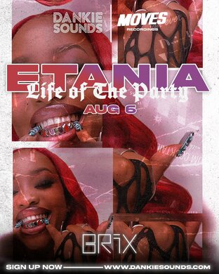 Dankie Sounds x Moves Recordings: Etania (Life Of The Party)