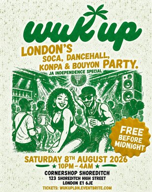 WUK UP | Jamaican Independence Party | Free Before Midnight