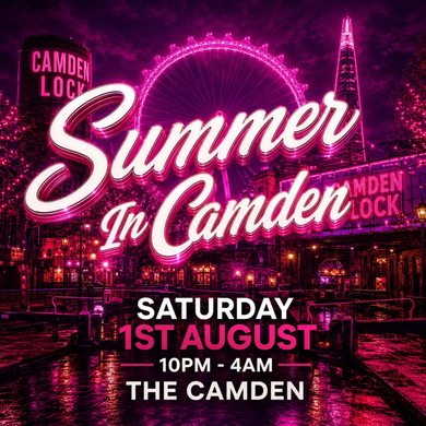 SUMMER IN CAMDEN (£5 B4 MIDNIGHT WITH A TICKET)