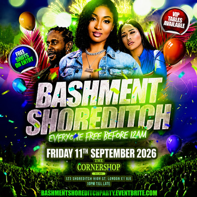Bashment Shoreditch Party - Free Before Midnight