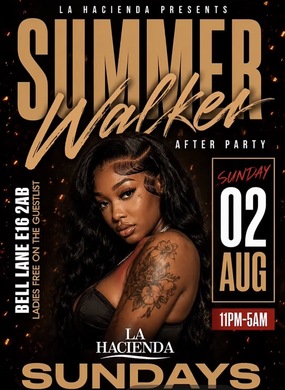 SUMMER WALKER AFTER PARTY AT  LA HACIENDA 2ND OF AUGUST 