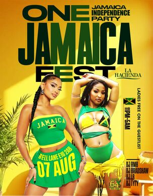 JAMICA INDEPENDENCE PARTY FRIDAY JULY 7th @ LA HACIENDA                                                   