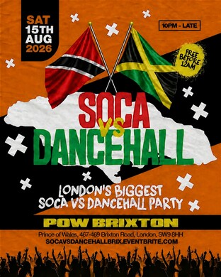 Soca Vs Dancehall Brixton – Everyone Free Before 12AM