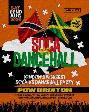 Soca Vs Dancehall Brixton – Everyone Free Before 12AM