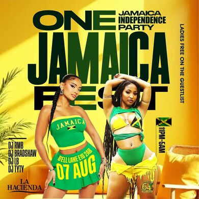 JAMAICA INDEPENDENCE PARTY FRI 7TH AUG | LA HACIENDA E16 2AB
