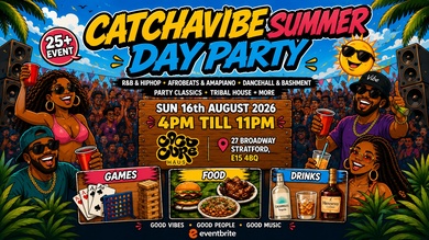 Catch A Vibe: Summer Day Party ☀️ | Bashment & Afrobeats