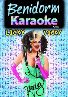 KARAOKE hosted by LICKY VICKY @ The Benidorm Bar, Liverpool - FRIDAY 7TH AUGUST