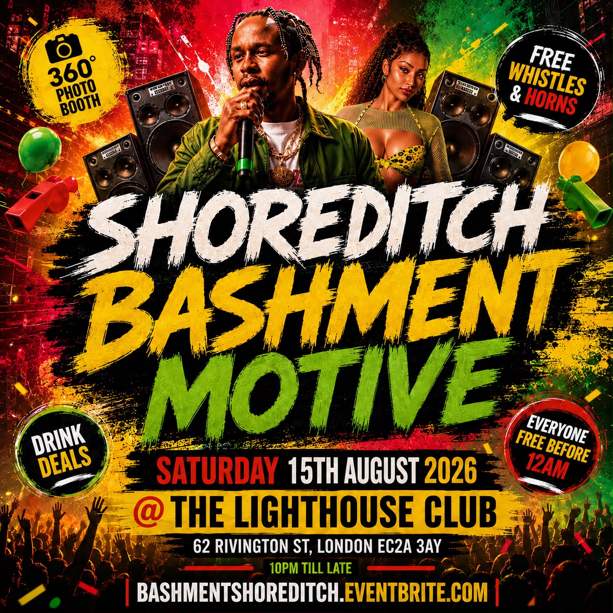  Shoreditch - Bashment Motive - Everyone Free Before 12AM