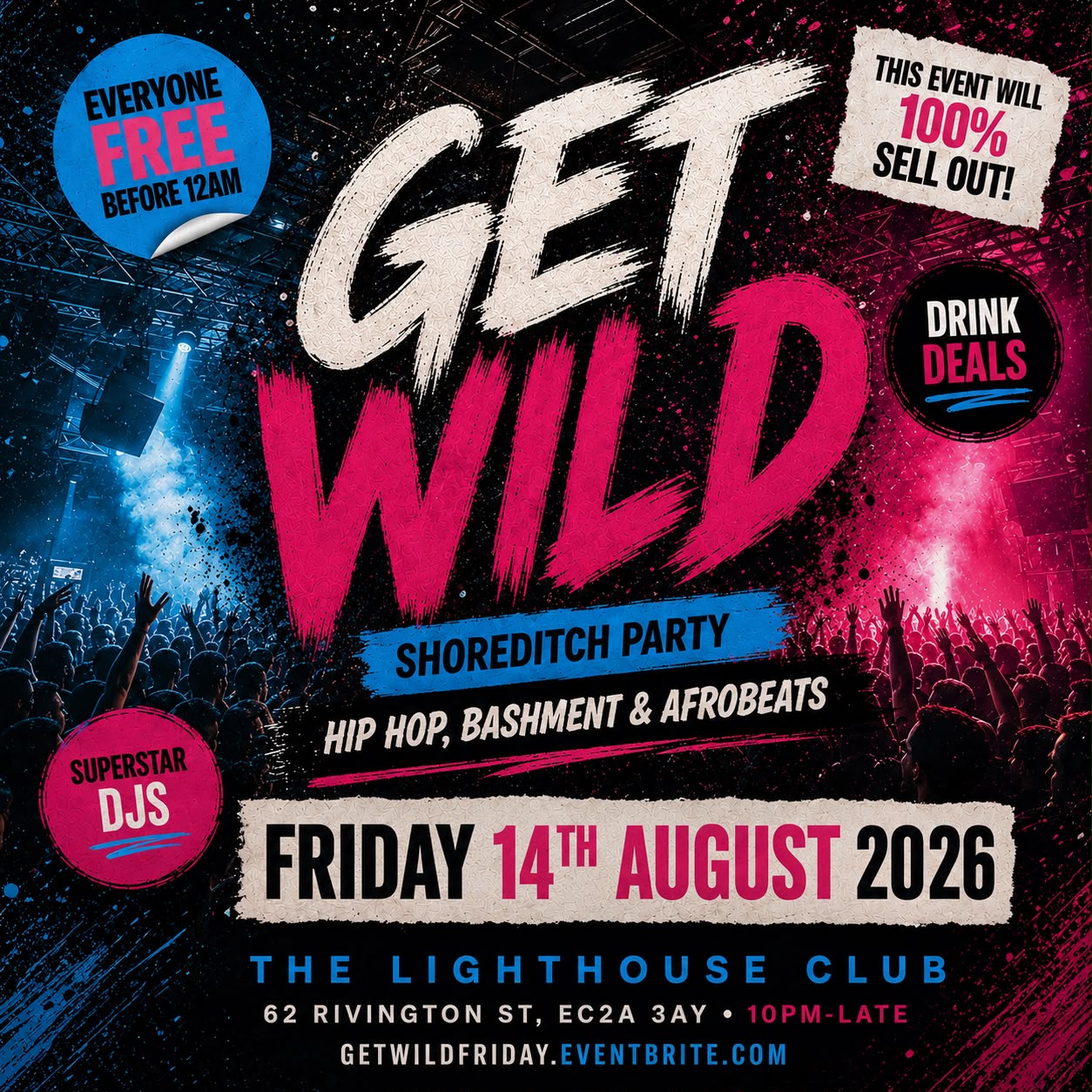 Get Wild - Shoreditch Party - Everyone Free Before 12AM