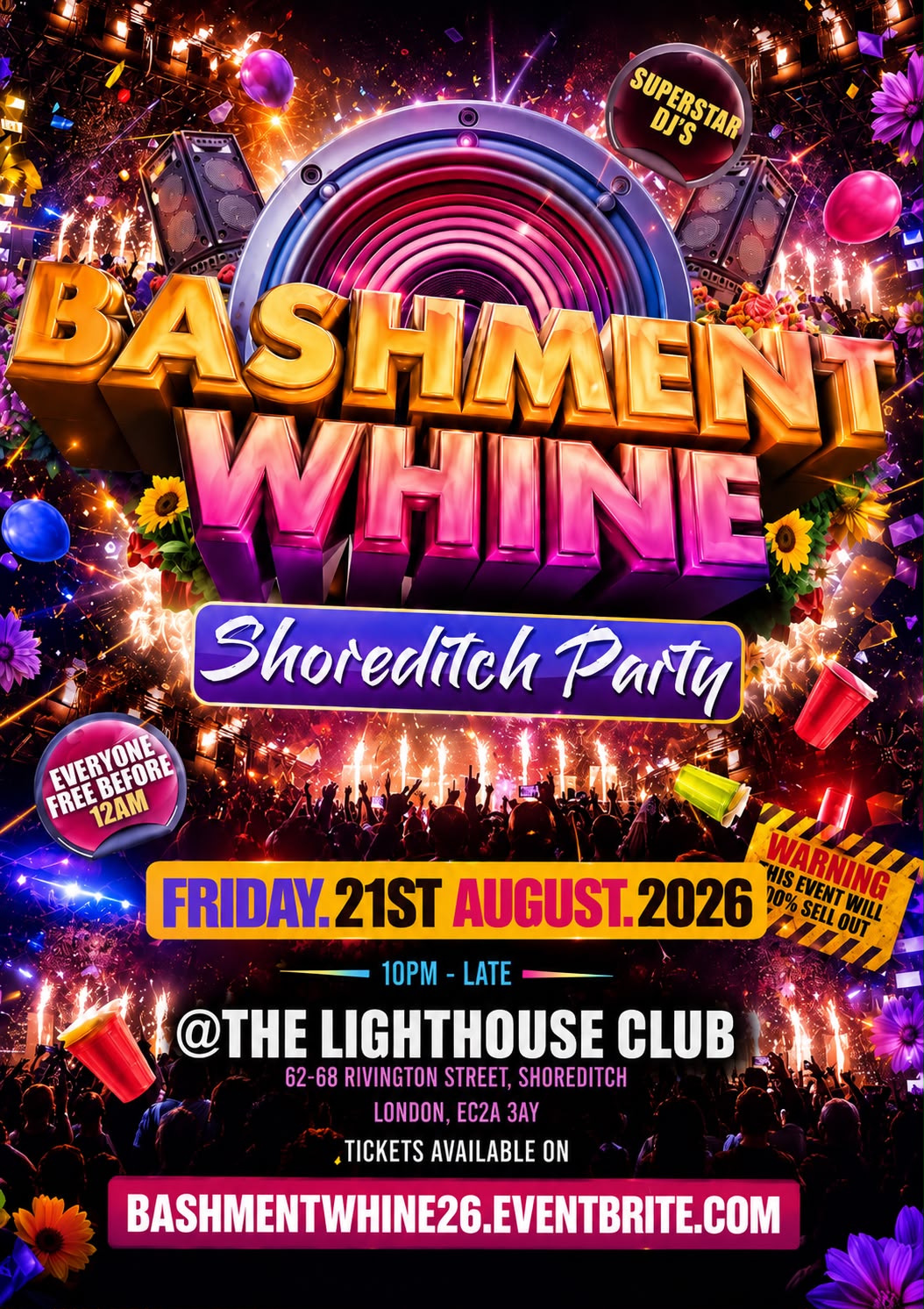 Bashment Whine - Shoreditch Party - Everyone Free Before 12AM