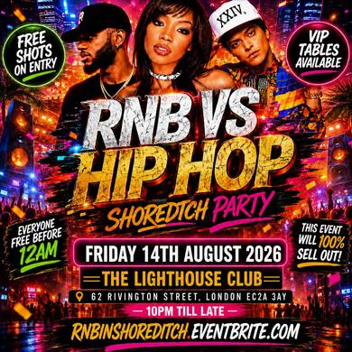 RNB Hip Hop - Shoreditch Party- Everyone Free Before 12AM