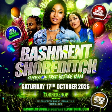 Bashment Shoreditch Party - Free Before Midnight