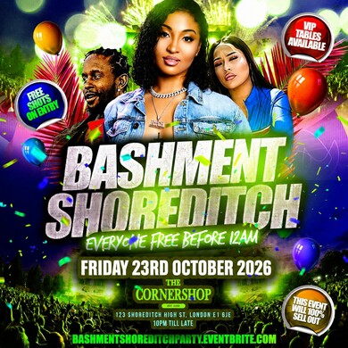 Bashment Shoreditch Party - Free Before Midnight