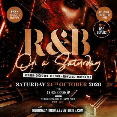 R&B On A Saturday - Shoreditch Free RnB Party