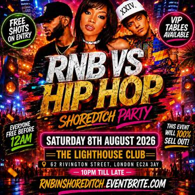 RNB Hip Hop - Shoreditch Party- Everyone Free Before 12AM